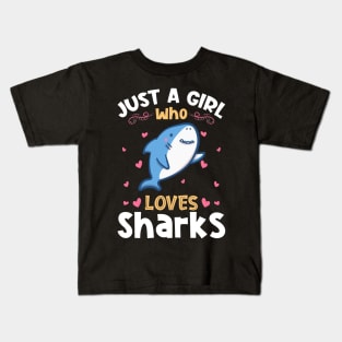 Shark Lover Just a Girl who Loves Sharks Kids T-Shirt